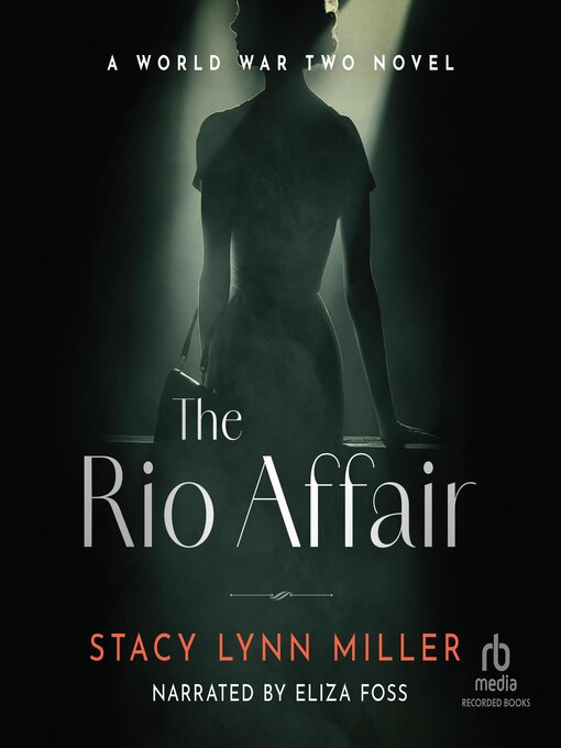 Title details for The Rio Affair by Stacy Lynn Miller - Wait list